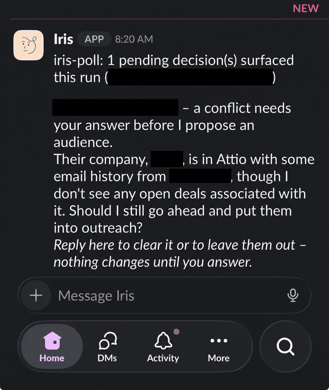 Iris pauses outreach because the prospect’s company has prior email history in the CRM, and asks Julio whether to proceed.